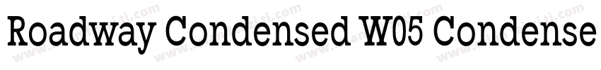 Roadway Condensed W05 Condensed字体转换
